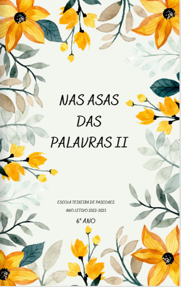 EBOOK - As nossas escritas, construído com textos elaborados pelos alunos do 6ºano.